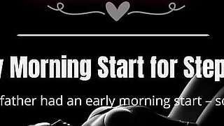[EROTIC AUDIO STORY] Early Morning Start for Step Dad